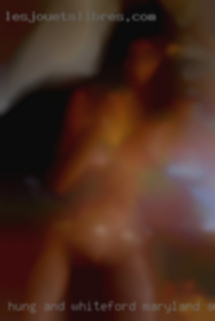 Hung and ready to please and Whiteford, Maryland swingers be pleased.