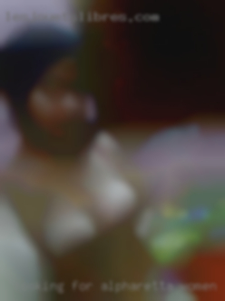 Looking for Alpharetta women new sexual experiences.